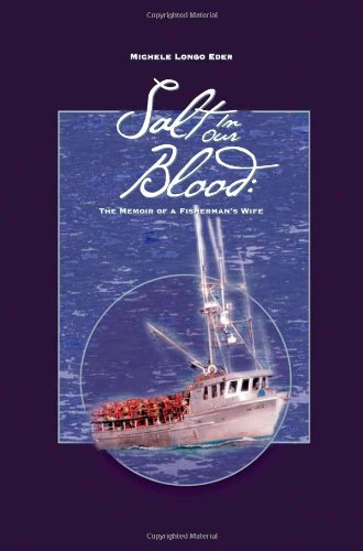 Stock image for Salt In Our Blood: The Memoir of a Fisherman's Wife for sale by Goodwill Books