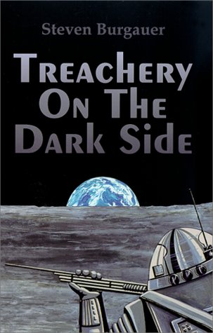 Stock image for TREACHERY ON THE DARK SIDE for sale by Columbia Books, ABAA/ILAB, MWABA