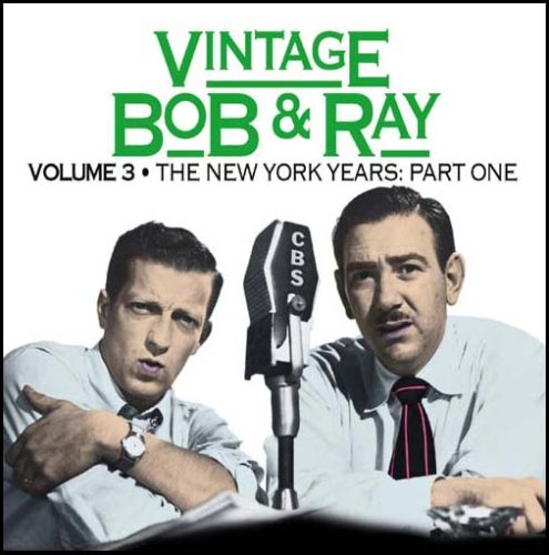 9781892091352: Vintage Bob & Ray, Volume 3 - The New York Years, Part 1