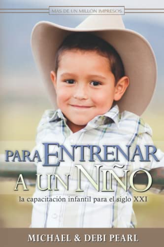 Imagen de archivo de Para Entrenar a un Niño (Spanish Edition) a la venta por BooksRun