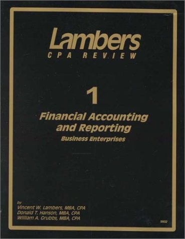 CPA Exam Preparation: Four Volume Set of Textbooks (Lambers CPA Review) (9781892115225) by Grubbs, William; Hanson, Donald; Lambers, Vincent