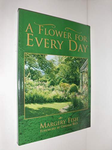 Beispielbild fr Flower for Every Day zum Verkauf von Better World Books