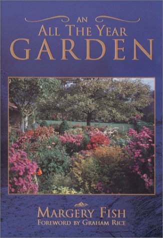 Imagen de archivo de An All Year Round Garden (Capital Lifestyles) a la venta por SecondSale