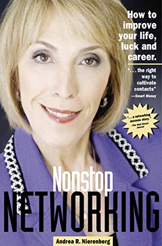 

Nonstop Networking: How to Improve Your Life, Luck, and Career (Capital Ideas for Business & Personal Development) [signed]