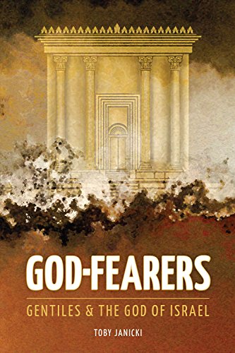 Beispielbild fr God-Fearers: Gentiles & The God of Israel zum Verkauf von HPB-Red