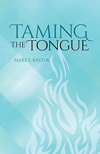 Stock image for Taming the Tongue for sale by Goodwill Industries