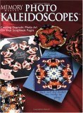 Imagen de archivo de Photo Kaleidoscopes : Creating Photo Drama on Scrapbook Pages a la venta por Better World Books