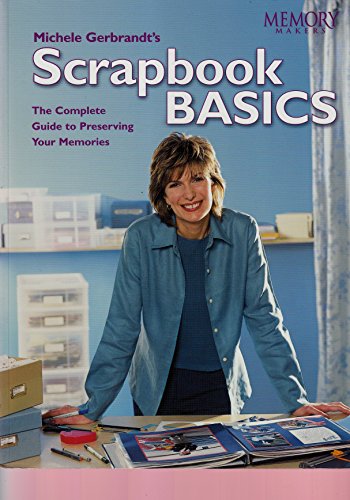 Imagen de archivo de Michele Gerbrandt's Scrapbook Basics a la venta por ThriftBooks-Atlanta