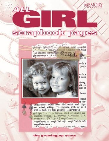 Imagen de archivo de All Girl Scrapbook Pages a la venta por Better World Books
