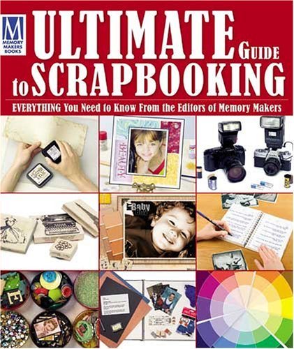 Stock image for Ultimate Guide To Scrapbooking for sale by London Bridge Books