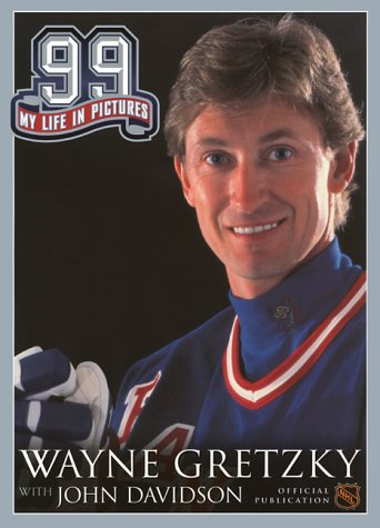 99: My Life in Pictures (9781892129192) by Gretzky, Wayne; Davidson, John; Diamond, Dan