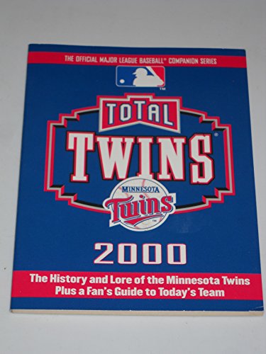 Imagen de archivo de Total Twins: 2000 Minnesota Twins a la venta por Eatons Books and Crafts