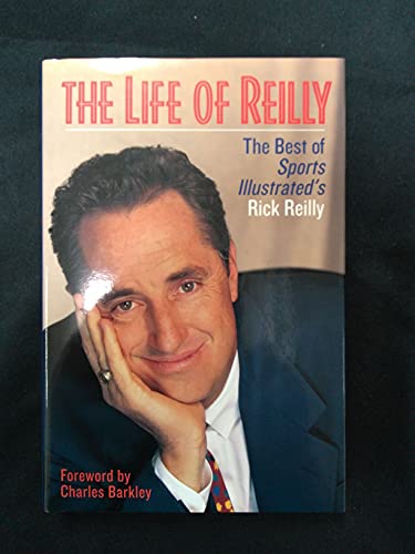 9781892129888: The Life of Reilly: The Best of Sports Illustrated's Rick Reilly