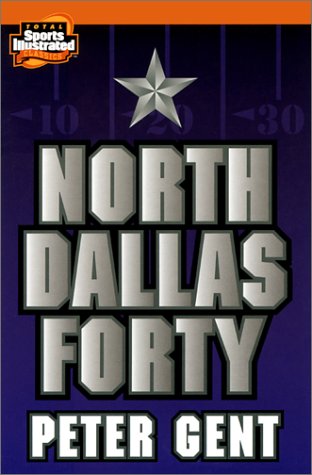 Stock image for North Dallas Forty for sale by Irish Booksellers