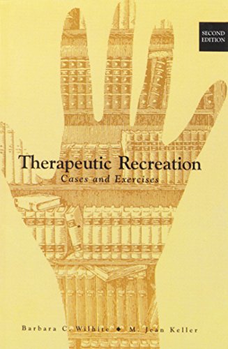 9781892132123: Therapeutic Recreation: Cases & Exercises