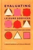 9781892132260: Evaluating Leisure Services: Making Enlightened Decisions