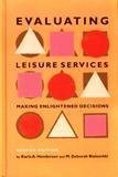 Stock image for Evaluating Leisure Services: Making Enlightened Decisions for sale by SecondSale