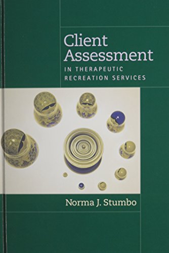 Stock image for Client Assessment in Therapeutic Recreation Services for sale by Books of the Smoky Mountains