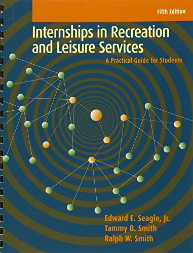 Beispielbild fr Internships in Recreation and Leisure Services: A Practical Guide for Students zum Verkauf von BooksRun