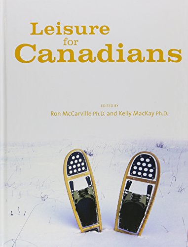 Leisure for Canadians (9781892132710) by Ron; Ph.D. McCarville