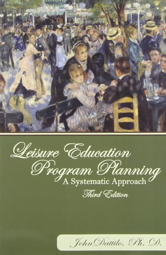 Imagen de archivo de Leisure Education Program Planning: A Systematic Approach a la venta por Ergodebooks