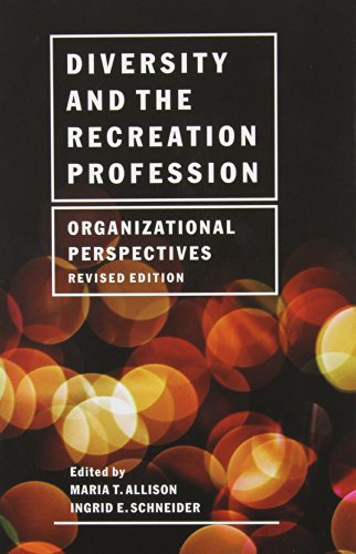 Stock image for Diversity and the Recreation Profession: Organizational Perspectives for sale by Jenson Books Inc