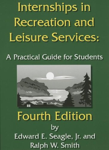 9781892132819: Internships in Recreation and Leisure Services: A Practical Guide for Students