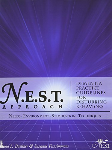 Stock image for N.E.S.T. Approach: Dementia Practice Guidelines for Disturbing Behaviors for sale by Wizard Books