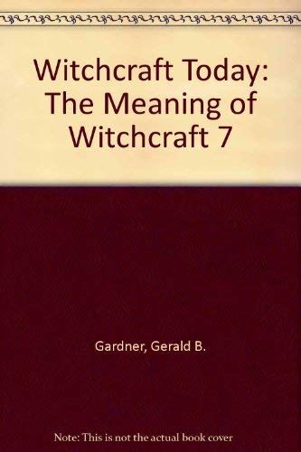 Gardner Witchcraft Series (9781892137319) by Gardner, Gerald B