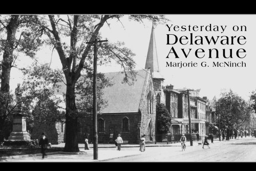 Imagen de archivo de Yesterday On Delaware Avenue a la venta por Biblioceros Books