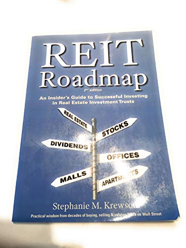 Imagen de archivo de Reit Roadmap: An Insider's Guide to Successful Investing in Real Estate Investment Trusts: Practical Wisdom from Decades of Buying, a la venta por ThriftBooks-Atlanta
