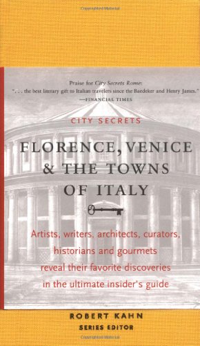 9781892145017: City Secrets: Florence Venice: Florence, Venice and the Towns of Italy [Idioma Ingls] (City Secrets, 2)