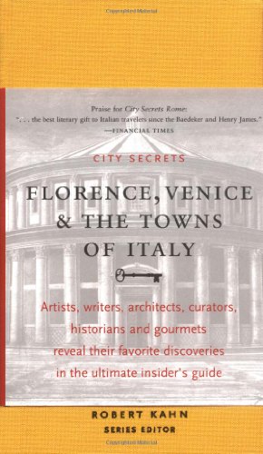 Stock image for City Secrets: Florence, Venice and the Towns of Italy for sale by Greener Books