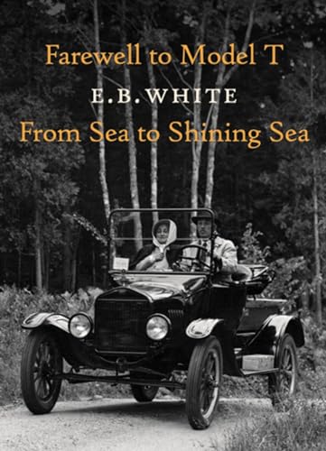 Stock image for Farewell to Model T and From Sea to Shining Sea for sale by Giant Giant