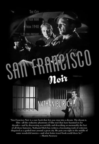 9781892145307: San Francisco Noir: The City in Film Noir from 1940 to the Present
