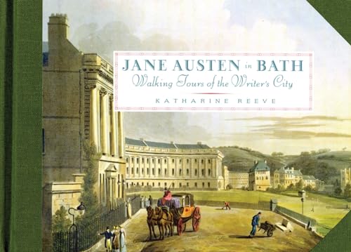 

Jane Austen in Bath: Walking Tours of the Writer's City