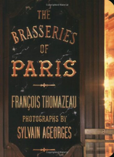 Beispielbild fr The Brasseries of Paris zum Verkauf von Wonder Book