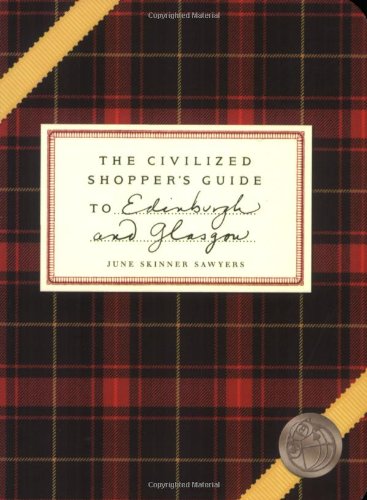 Stock image for The Civilized Shoppers Guide to Edinburgh and Glasgow for sale by Ammareal