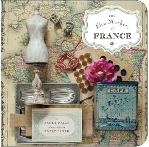 Stock image for The Flea Markets of France for sale by Better World Books Ltd