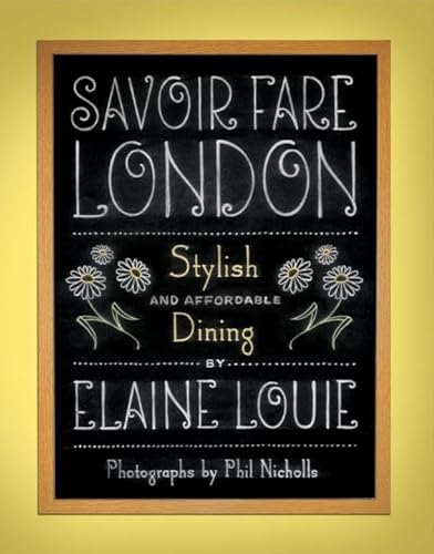 Stock image for Savoir Fare London: Stylish and Affordable Dining (Savoir Fare Guides) for sale by Hippo Books