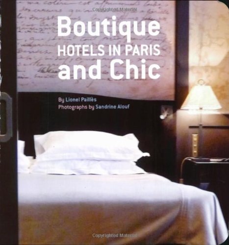 Stock image for Boutique and Chic Hotels in Paris for sale by Front Cover Books