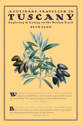 9781892145680: A Culinary Traveller in Tuscany: Exploring & Eating Off the Beaten Tracj [Lingua Inglese]