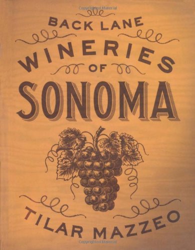 9781892145697: Back Lane Wineries of Sonoma