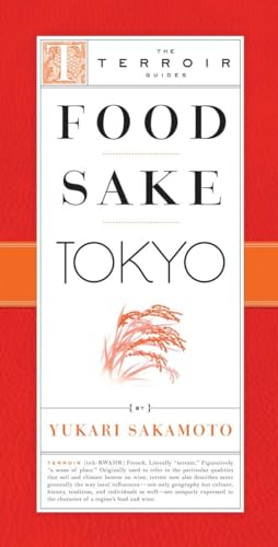 9781892145741: Food Sake Tokyo (The Terroir Guides)