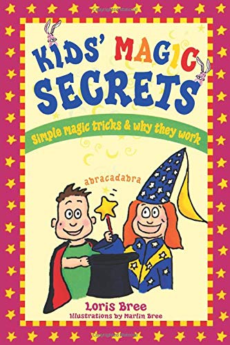 9781892147080: Kids' Magic Secrets: Simple Magic Tricks & Why They Work