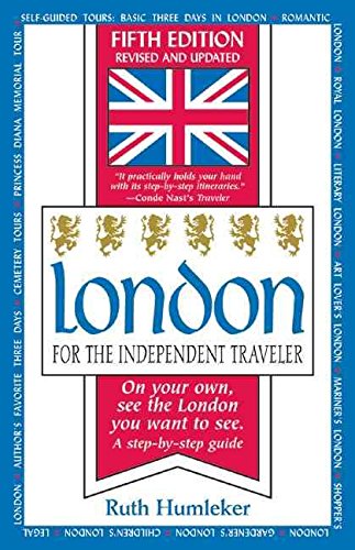Stock image for London for the Independent Traveler On Your Own, See the London You Want to See for sale by TextbookRush