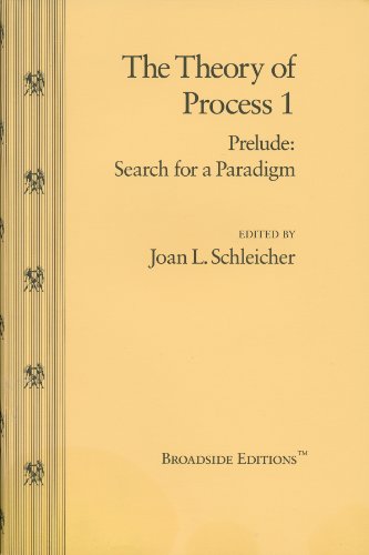 Stock image for The Theory of Process 1, Prelude: Search for a Paradigm for sale by Books Unplugged