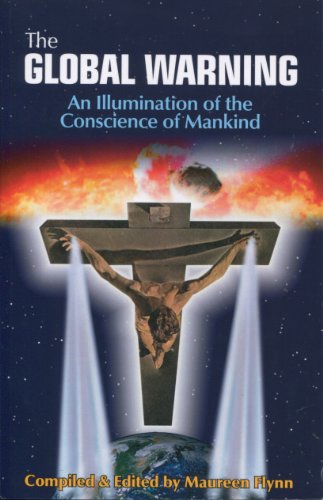 

The Global Warning: An Illumination of the Conscience of Mankind