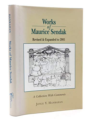 Stock image for Works of Maurice Sendak, Revised & Expanded to 2001: A Collection With Comments for sale by D&D Galleries - ABAA