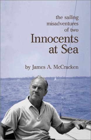 9781892168092: Innocents at Sea: The Sailing Misadventures of Two at Sea